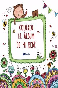 Coloreo el album de mi bebe
