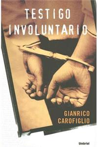 Testigo Involuntario