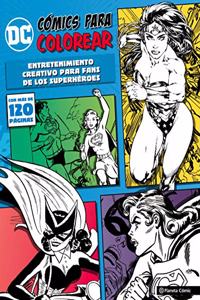 DC Comics para colorear: Wonder Woman: Entretenimiento creativo para fans de los superheroes