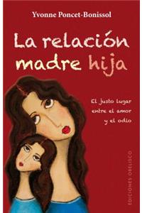 La Relacion Madre-Hija