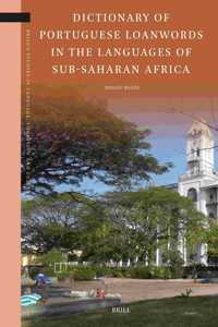 Dictionary of Portuguese Loanwords in the Languages of Sub-Saharan Africa