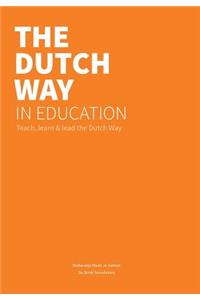The Dutch Way in Education