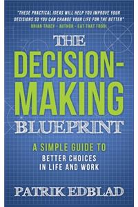 Decision-Making Blueprint