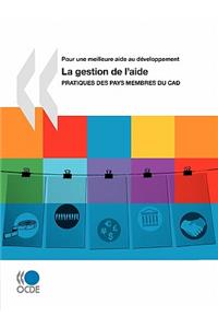 Pour une meilleure aide au développement La gestion de l'aide