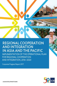Regional Cooperation and Integration in Asia and the Pacific