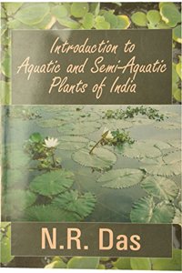 Introduction to Aquatic and Semi-Aquatic Plants of India