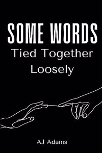 Some Words Tied Together Loosely