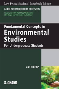 Fundamental Concepts in Environmental Studies For Undergraduate Students : NEP 2020 Jharkhand