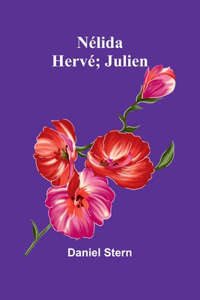 Nélida; Hervé; Julien