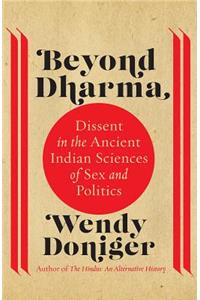 Beyond Dharma