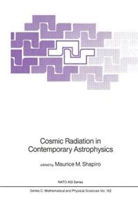 Cosmic Radiation in Contemporary Astrophysics