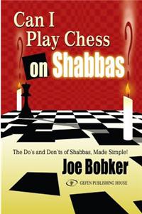 Can I Play Chess on Shabbas?