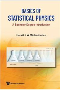 Basics of Statistical Physics: A Bachelor Degree Introduction