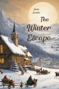 The Winter Escape
