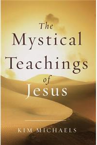 Mystical Teachings of Jesus