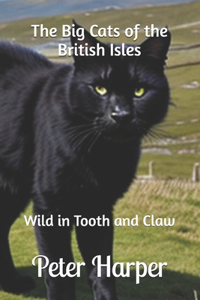 The Big Cats of the British Isles