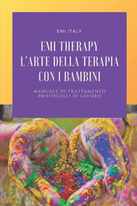 EMI e l'arte della Terapia con i bambini: Manuale di trattamento