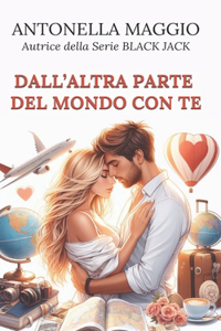 Dall'altra parte del mondo con te