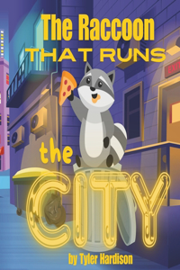 The Raccoon That Runs the City