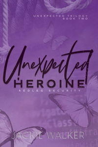 Unexpected Heroine