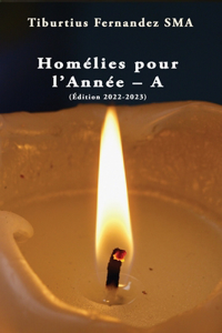 Homélies pour l'Année A (Édition 2022-2023)