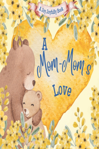 Mom-Mom's Love