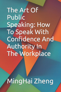 Art Of Public Speaking