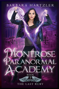 Montrose Paranormal Academy, Book 5