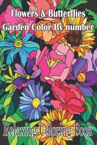 Large Print Flowers & Butterflies Garden Color by Number Book