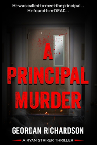 Principal Murder: A Ryan Striker Thriller