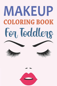 Makeup Coloring Book For Toddlers