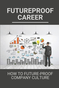 Futureproof Career