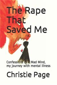 The Rape That Saved Me