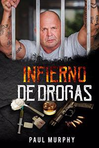 Infierno De Drogas