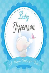 Baby Jefferson A Simple Book of Firsts