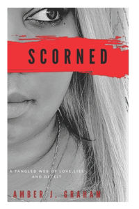 Scorned