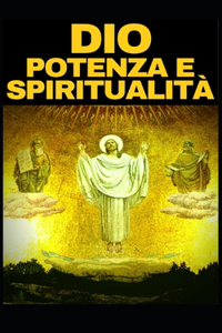 Dio Potenza E Spiritualità