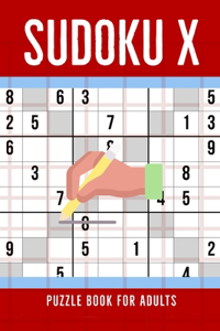 Sudoku X Puzzle Book For Adults