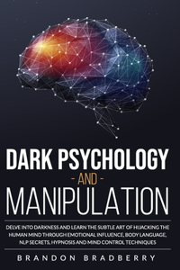 Dark Psychology and Manipulation