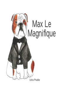 Max Le Magnifique