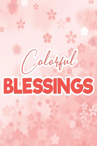 Colorful Blessings