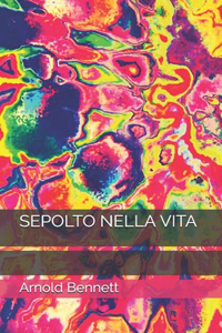 Sepolto Nella Vita