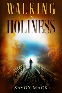 Walking in Holiness