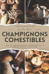 Guide Des Champignons Comestibles