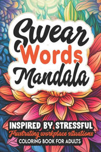 Mandalas & Swear Word Creativity