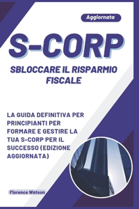 S-Corp Sbloccare Il Risparmio Fiscale
