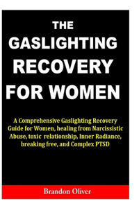 Gaslighting Recovery for Women