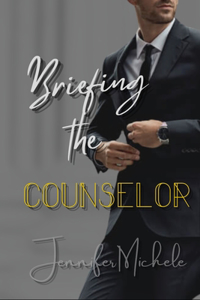 Briefing the Counselor