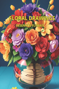 Floral Drawings: Desenhos Florais