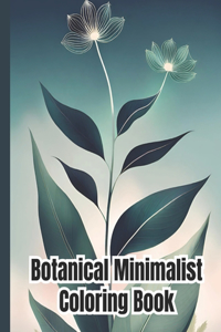 Botanical Minimalist Coloring Book